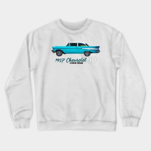 1957 Chevrolet 210 2 Door Sedan Crewneck Sweatshirt